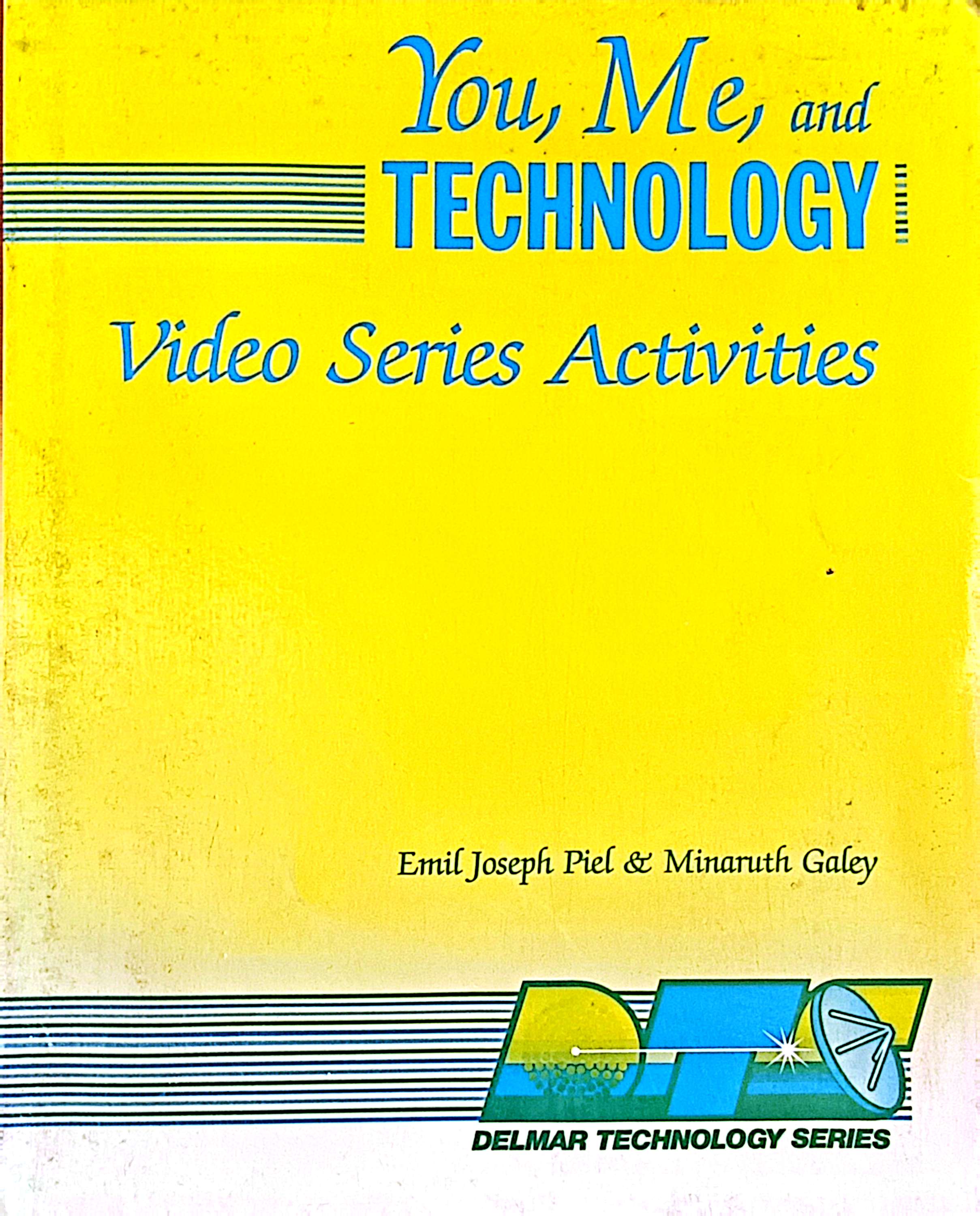 You, Me, and Technology Video Series Activities